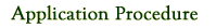 Application Procedure